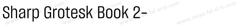 Sharp Grotesk Book 2字体转换